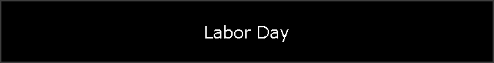 Labor Day