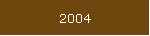 2004