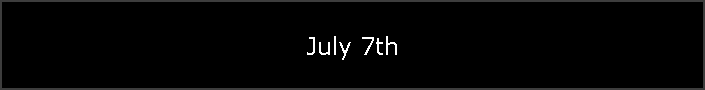 July 7th