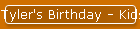 Tyler's Birthday - Kids - Page 2