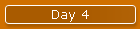 Day 4
