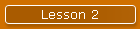 Lesson 2