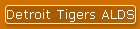 Detroit Tigers ALDS