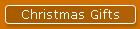 Christmas Gifts