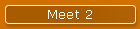 Meet 2