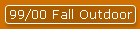 99/00 Fall Outdoor