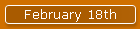 February 18th