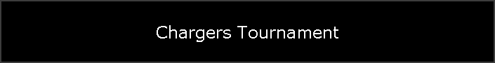 Chargers Tournament